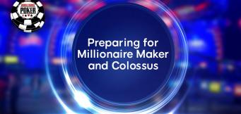 Preparing for Millionaire Maker & Colossus