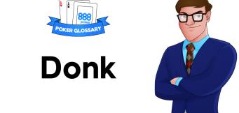 Donk Bet Poker