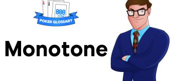 Monotone board - poker terms