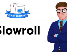Slowroll Poker