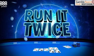Get Two Bites at the Apple with 888poker's New All-In Run It Twice Feature!